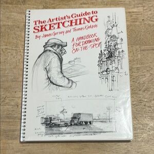 The Artist's Guide to Sketching by James Gurney and Thomas Kinkade